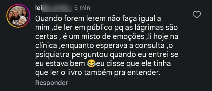 leide_artes_: não faça igual a mim, de ler em
público, porque as lágrimas são certas.