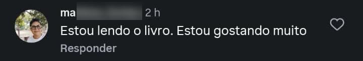 marlene_fontes: Estou lendo o livro. Estou
gostando muito.